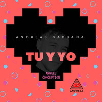 Andreas Gabbana - Tu y Yo