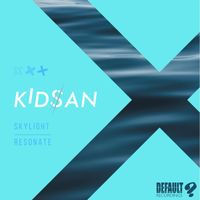 Kidsan - Skylight/Resonate