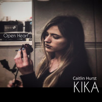 Kika - Open Heart (feat. Bobby Lee & Caitlin Hurst)