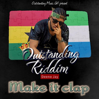Deeno Jay - Make It Clap