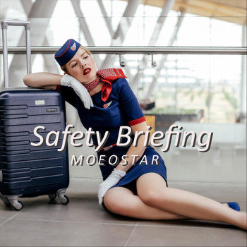 MoEoStAr - Safety Briefing