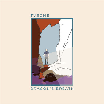 Tveche - Dragon's Breath