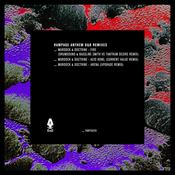 Murdock & Doctrine - Rampage Anthem D&B Remixes
