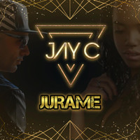 Jay C - Jurame