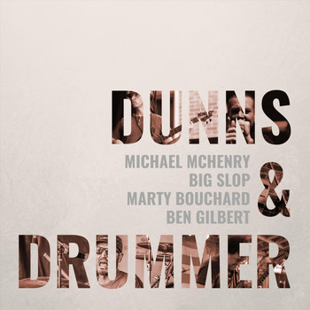 Dunns & Drummer - Dunns & Drummer