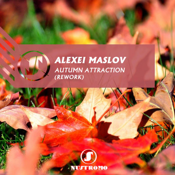 Alexei Maslov - Autumn Attraction (Rework)