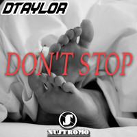 Dtaylor - Don't Stop