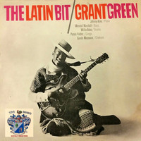 Grant Green - The Latin Bit