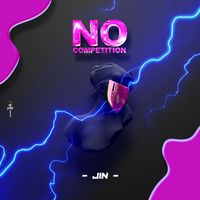 Jin - No Competition