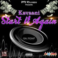 Kavaani - Start It Again