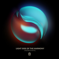 Andrew Rayel - Light Side Of The Harmony (FYH 200 Anthem)