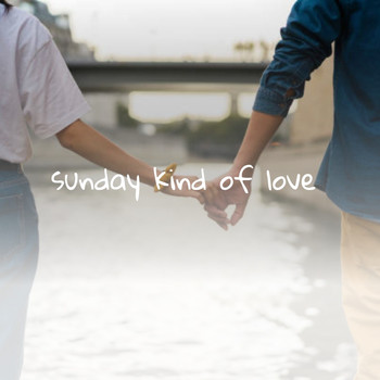 Various Artists - Sunday Kind of Love