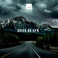 Holrac - Hold On (Original Edit)