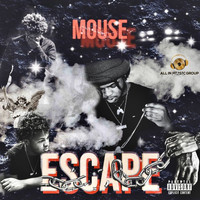 Mouse - Escape (Explicit)