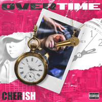 Cherish - Overtime (Explicit)