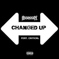 Assassin - Changed Up (feat. Critical)