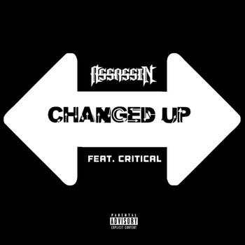 Assassin - Changed Up (feat. Critical)