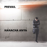 Prevail - Hanacha Anya