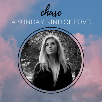 Chase - A Sunday Kind of Love