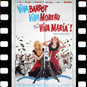 Brigitte Bardot - Viva Maria