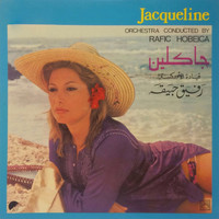 Jacqueline - Orchestra Conducted by Rafic Hobeica