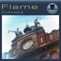 Flame - Dystopia