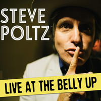 Steve Poltz - Live at the Belly Up