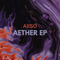 Aiiso - Aether - EP