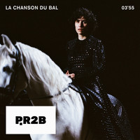 P.R2B - La chanson du bal