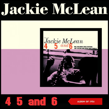 Jackie McLean - 4, 5 And 6