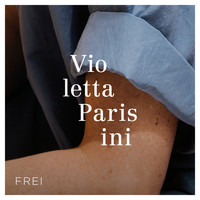 Violetta Parisini - Frei
