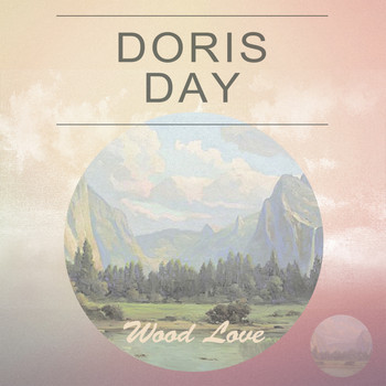 Doris Day - Wood Love