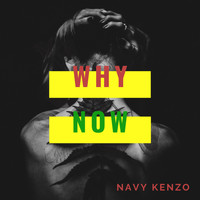 Navy Kenzo - Why Now