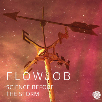 Flowjob - Science Before the Storm