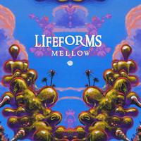Lifeforms - Mellow