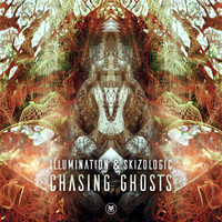 Illumination and Skizologic - Chasing Ghosts