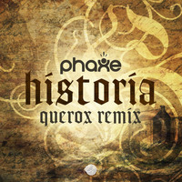 Phaxe - Historia (Querox Remix)