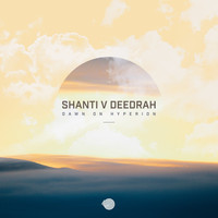 Shanti V Deedrah - Dawn on Hyperion