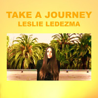 Leslie Ledezma - Take a Journey