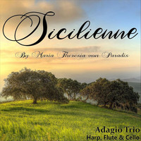 Adagio Trio - Sicilenne in E-Flat Major (Paradis)