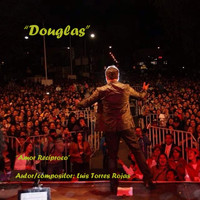 Douglas - Amor Reciproco