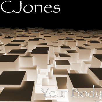 Cjones - Your Body