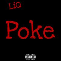 Liq - Poke (Explicit)