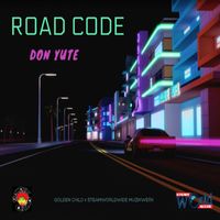 Don Yute - Road Code (Explicit)