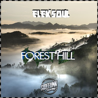 Eleksoul - Forest Hill