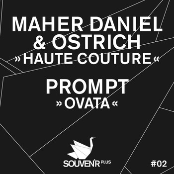Prompt, Maher Daniel & Ostrich - Haute Couture / Ovata