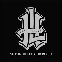 Heavy Links - Step Up To Get Your Rep Up (Explicit)