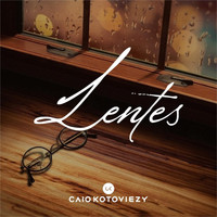 Caio Kotoviezy - Lentes