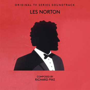 Richard Pike - Les Norton (Original Television Series Soundtrack)