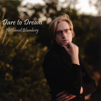 Nathaniel Blumberg - Dare to Dream